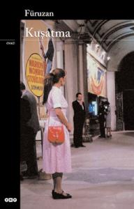 Kuşatma Füruzan Yapı Kredi Yayınları 9789753634434