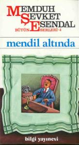 Mendil Altında Memduh Şevket Esendal Bilgi Yayınevi  9789754943443