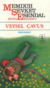 Veysel Çavuş - Bütün Eserleri 6 Bilgi Yayınevi 9789754946154