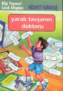 Yaralı Tavşanın Doktoru Bilgi Yayınevi 9789754948394