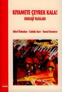 Kıyamete Çeyrek Kala! Sibel Özbudun Ütopya Yayınevi 9789756361399
