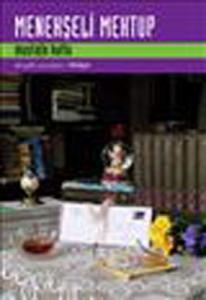 Menekşeli Mektup Mustafa Kutlu Dergah Yayınları 9789759953065