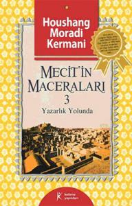 Mecit'in Maceraları-3 Houshang Moradi Kermani Kelime Yayınları 9789944343824