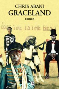 GraceLand Chris Abani Metis Yayıncılık 9789753427715