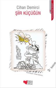 Şiir Küçüğün Cihan Demirci Can Çocuk Yayınları 9789750714993