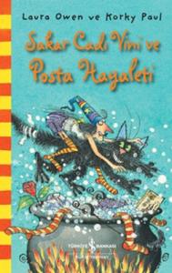 Sakar Cadı Vini ve Posta Hayaleti İş Bankası Kültür Yayınları 9786053605904