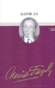 Rapor 3/4 Necip Fazıl Bütün Eserleri