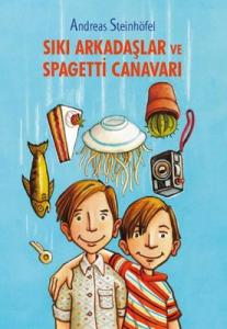 Sıkı Arkadaşlar ve Spagetti Canavarı Andreas Steinhöfel Tudem Yayınları 9789944698962