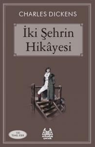 İki Şehrin Hikayesi Charles Dickens Arkadaş Yayıncılık 9789755098753