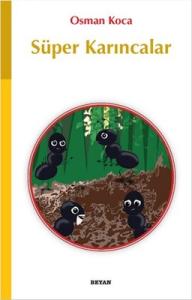 Süper Karıncalar Beyan Yayınları 9789754736748