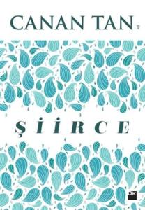 Şiirce Canan Tan Doğan Kitap 9786050946536