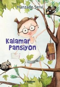 Kalamar Pansiyon Hanzade Servi Tudem Yayınları 9786052031261