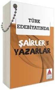 Türk Edebiyatında Şairler ve Yazarlar Kartları Tufan Şahin Delta Kültür Yayınları 9786052267127