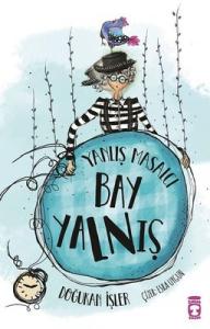 Yanlış Masalcı Bay Yalnış Doğukan İşler Timaş Çocuk 9786050829549