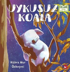 Uykusuz Koala-Organik Kitap