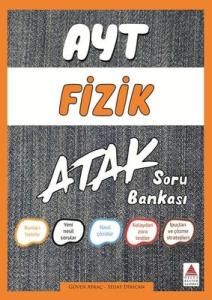 AYT Fizik Soru Bankası Atak Güven Aykaç Delta Kültür-Eğitim 9786052267745