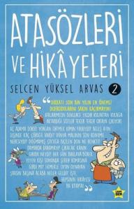 Atasözleri ve Hikayeleri-2 Selcen Yüksel Arvas Carpediem Kitap 9786051442068
