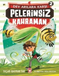 Dev Arılara Karşı - Pelerinsiz Kahraman 2
