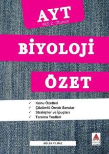 AYT Biyoloji Özet - YKS 2. Oturum Melek Yılmaz Delta Kültür-Eğitim 9786057698452