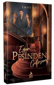 Eğer Peşinden Gelirsem Emre Gül Ren Kitap 9786258318289