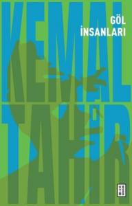 Göl İnsanları Kemal Tahir Ketebe 9786256999183