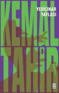 Yediçınar Yaylası Kemal Tahir Ketebe 9786256999145