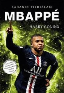 Mbappe - Sahanın Yıldızları Harry Coninx Parodi Yayınları 9786258364798