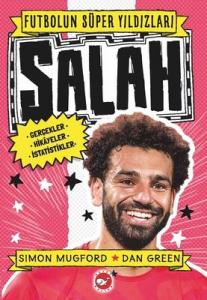 Salah - Futbolun Süper Yıldızları Simon Mugford Beyaz Balina Yayınları 9786051886909