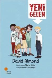 Yeni Gelen David Almond Günışığı Kitaplığı 9786256915039