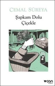 Şapkam Dolu Çiçekle Cemal Süreya Can Yayınları 9789750761706