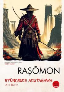 Roşomon - Japon Klasikleri Dizisi 8 Ryunosuke Akutagawa Tokyo Manga 9786259966496