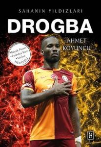 Drogba - Sahanın Yıldızları Ahmet Koyuncu Parodi Yayınları 9786256588080