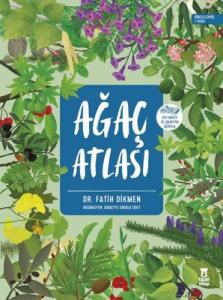 Ağaç Atlası - Dünya Haritası ve Çıkartma Hediyeli Fatih Dikmen Taze Kitap 9786259447902