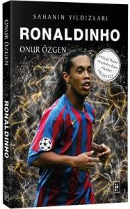 Ronaldinho - Sahanın Yıldızları Onur Özgen Parodi Yayınları 9786256588141