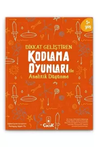 5+ Yaş " Kodlama Oyunları - Analitik Düşünme" Okul Öncesi, Eğlenceli, Çocuk Etkinlik Kitabı