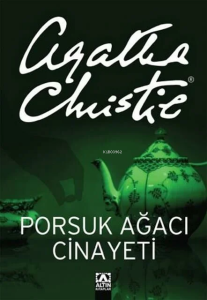 Porsuk Ağacı Cinayeti Agatha Christie Altın Kitaplar 9789752127227