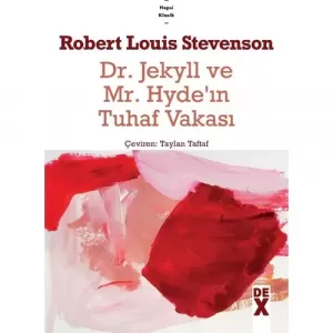 Dr. Jekyll ile Mr. Hyde’ın Tuhaf Vakası