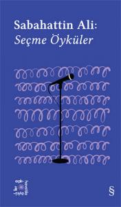 Everest Açıkhava 1 : Sabahattin Ali: Seçme Öyküler