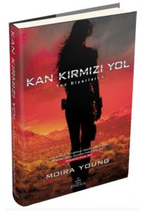 Toz Diyarları 1 - Kan Kırmızı Yol