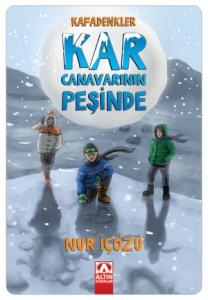 KAFADENKLER - KAR CANAVARININ PEŞİNDE