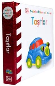 BEBEK DOKUN VE HİSSET TAŞITLAR