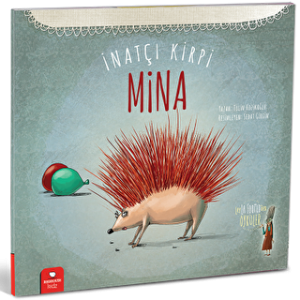 İnatçı Kirpi Mina