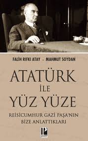 Atatürk İle Yüz Yüze