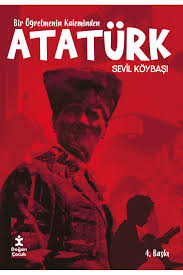 Bir Öğretmenin Kaleminden Atatürk