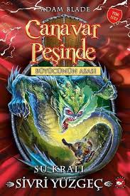 Canavar Peşinde 53 - Su Kralı Sivri Yüzgeç