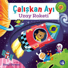 Çalışkan Ayı - Uzay Roketi (Ciltli - Hareketli Kitap)