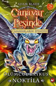 Canavar Peşinde 55 - Ölümcül Baykuş Noktila