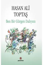 Ben Bir Gürgen Dalıyım Parantez Yayınları