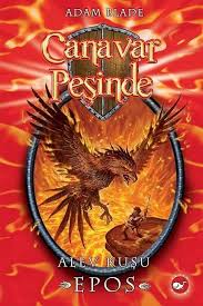 Canavar Peşinde 6 - Alev Kuşu Epos