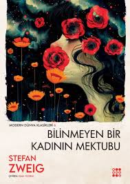 BİLİNMEYEN BİR KADININ MEKTUBU